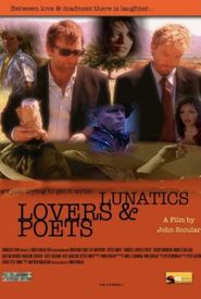 Lunatics, Lovers & Poets