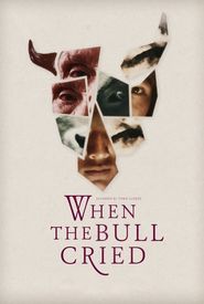 When the Bull Cried