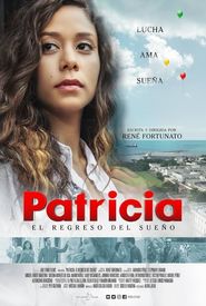 Patricia, Return of the Dream