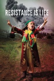 Resistance Is Life