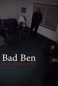Bad Ben - The Mandela Effect