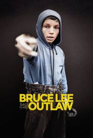 Bruce Lee and the Outlaw