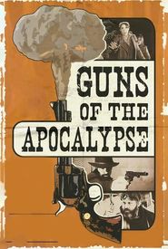 Guns of the Apocalypse