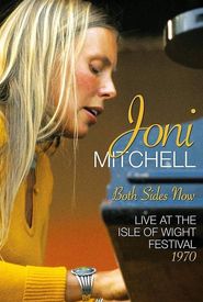 Joni Mitchell: Both Sides Now - Live at the Isle of Wight Festival 1970