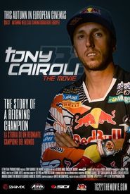 Tony Cairoli the Movie