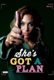She's Got a Plan