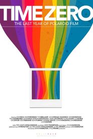 Time Zero: The Last Year of Polaroid Film