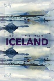 Reflections: Iceland