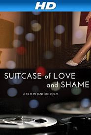Suitcase of Love and Shame