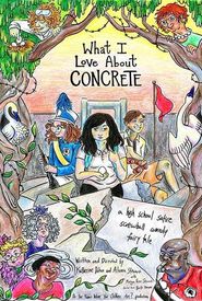 What I Love About Concrete