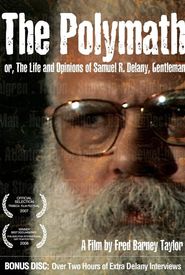 The Polymath, or the Life and Opinions of Samuel R. Delany, Gentleman