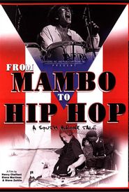 From Mambo to Hip Hop: A South Bronx Tale