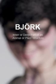 Bjork: Inner or Deep Part of an Animal or Plant Structure