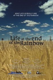 Life at the End of the Rainbow