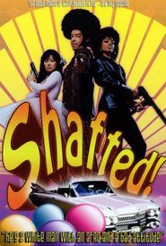 Shafted!