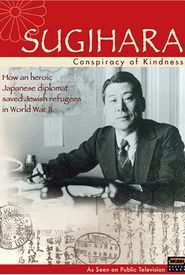 Sugihara: Conspiracy of Kindness