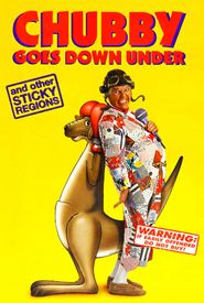 Chubby Goes Down Under and Other Sticky Regions