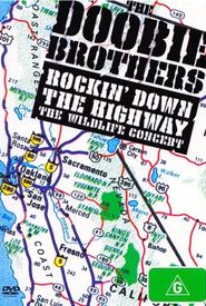 The Doobie Brothers: Rockin' Down the Highway - The Wildlife Concert