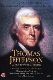 Thomas Jefferson: A View from the Mountain