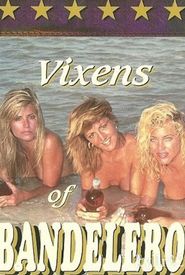 Vixens of Bandelero