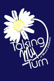 Taking My Turn