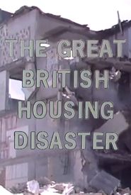 The Great British Housing Disaster