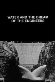 Water and the Dreams of Engineers