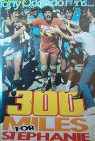 300 Miles for Stephanie