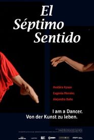 EL SEPTIMO SENTIDO. I am a dancer. Von der Kunst zu leben