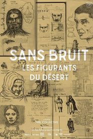 Sans bruit, les figurants du désert