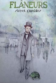 Flâneurs: Street Rambles