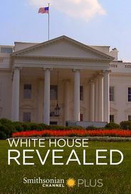 White House Revealed