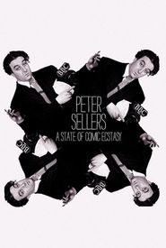 Peter Sellers: A State of Comic Ecstasy