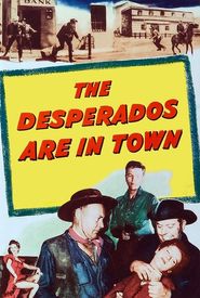 The Desperados Are in Town