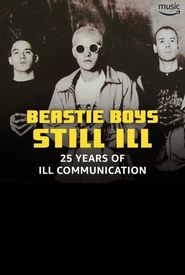 Still Ill: 25 Years of Ill Communication
