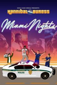 Hannibal Buress: Miami Nights