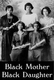 Black Mother Black Daughter