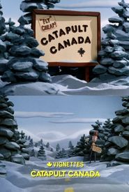 Canada Vignettes: Catapult Canada