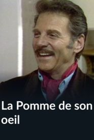 La pomme de son oeil