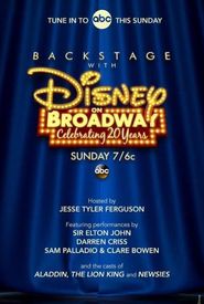 Backstage with Disney on Broadway: Celebrating 20 Years