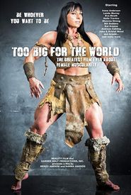 Too Big for the World