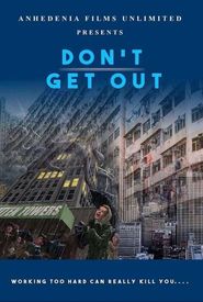 Don't Get Out