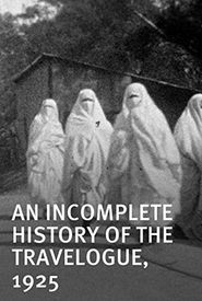 An Incomplete History of the Travelogue, 1925