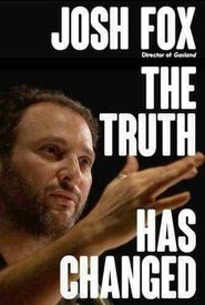 The Truth Has Changed