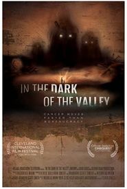 In the Dark of the Valley