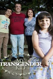 My Transgender Kid