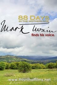 88 Days in the Mother Lode: Mark Twain Finds His Voice