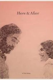 Here & After