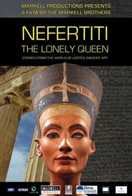 Nefertiti, the Lonely Queen: Stories from the World of Looted Ancient Art