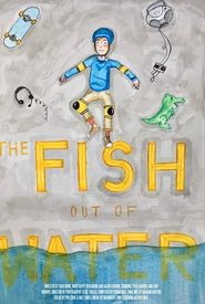 The Fish Out of Water